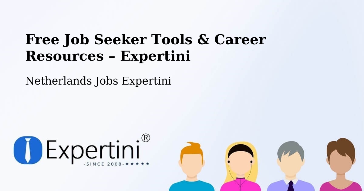 Free Job Seeker Tools & Career Resources – Helmond - Helmond, Netherlands Jobs Expertini